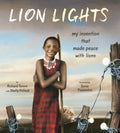 Lion Lights: My Invention That Made Peace with Lions - Hardcover
