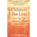 Children's Past Lives: How Past Life Memories Affect Your Child - Paperback
