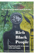 Rich Black People: Spiritual guide to become rich and happy. - Paperback
