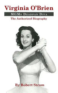 Virginia O'Brien: MGM's Deadpan Diva (hardback) - Hardcover