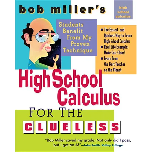 Bob Miller's High School Calc for the Clueless - Honors and AP Calculus AB & BC - Paperback