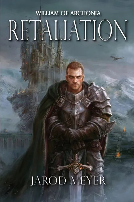 William of Archonia Volume Two: Retaliation - Paperback