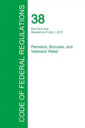 Code of Federal Regulations Title 38, Volume 2, July 1, 2015 - Paperback