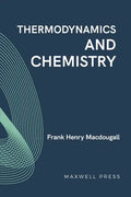 Thermodynamics and Chemistry - Paperback