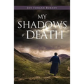 My Shadows of Death - Paperback