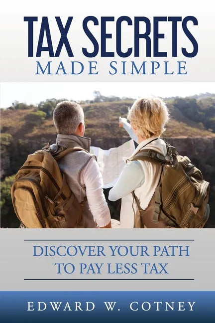 Tax Secrets Made Simple - Paperback