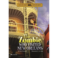 The Zombie Who Visited New Orleans - Paperback