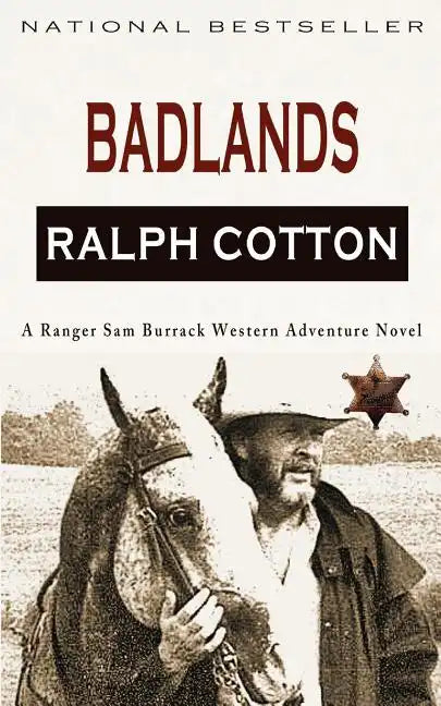 Badlands: A Ranger Sam Burrack Western Adventure - Paperback