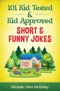 101 Kid Tested and Kid Approved Short & Funny Jokes - Paperback