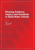 Weaving Evidence, Inquiry and Standards to Build Better Schools - Paperback