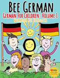 German for Children: Volume 1: Entertaining and constructive worksheets, games, word searches, colouring pages - Paperback