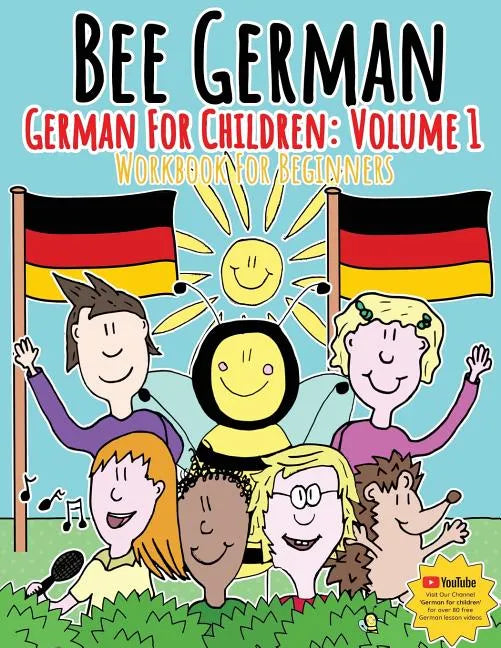 German for Children: Volume 1: Entertaining and constructive worksheets, games, word searches, colouring pages - Paperback