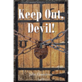 Keep Out, Devil! - Paperback