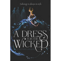 A Dress for the Wicked - Paperback