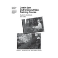 Chain Saw and Crosscut Saw Training Course - Paperback