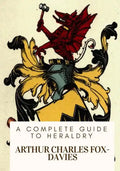 A Complete Guide to Heraldry - Paperback