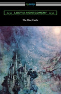 The Blue Castle - Paperback