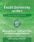 Excel University Volume 2 - Featuring Excel 2013 for Windows - Paperback
