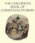 The Children's Book of Christmas Stories - Paperback