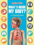 What's Inside My Body? (A Coloring Book) - Paperback