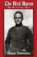The Red Baron: An Ace for the Ages - Paperback