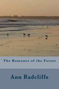 The Romance of the Forest - Paperback