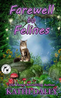 Farewell to Felines - Paperback