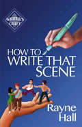 How To Write That Scene - Paperback