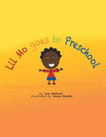 Lil Mo Goes to Preschool - Paperback