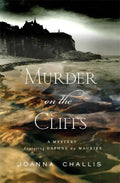Murder on the Cliffs: A Mystery Featuring Daphne Du Maurier - Hardcover