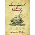 Immigrant Family: Three Centuries in America - Paperback