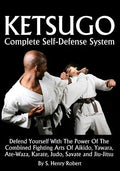 Ketsugo Complete Self-Defense System - Paperback