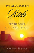I've Always Been Rich - Paperback