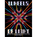 Wheels of Light: Designs for British Light Shows 1970-1990 - Hardcover