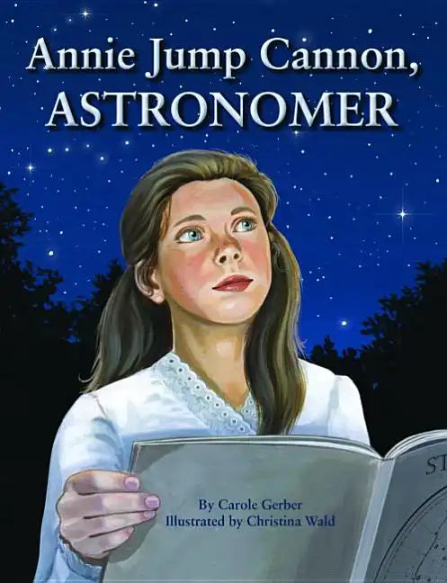Annie Jump Cannon, Astronomer - Hardcover