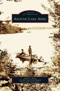 Around Lake Ariel - Hardcover