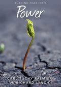 Turning Fear into Power: originally titled Freedom from Fear - Paperback