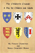 The Children's Crusade: A Play for Children and Adults - Paperback