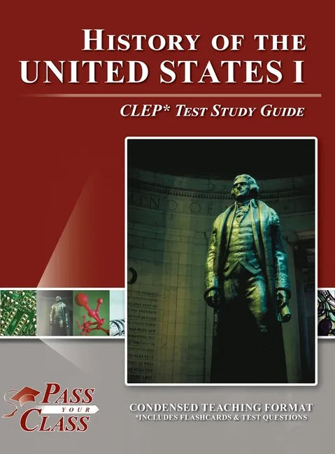 History of the United States I CLEP Test Study Guide - Hardcover