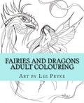 Fairies and Dragons: Adult Colouring Book - Paperback
