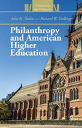 Philanthropy and American Higher Education - Paperback