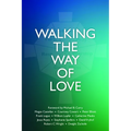 Walking the Way of Love - Paperback