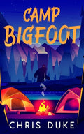 Camp Bigfoot - Paperback