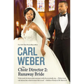 The Choir Director 2: Runaway Bride - Paperback