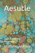 Aesutle: I Was Before You Knowingly - Paperback