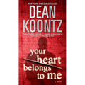 Your Heart Belongs to Me - Paperback