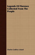Legends Of Florence Collected From The People - Paperback