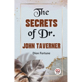 The Secrets Of Dr. John Taverner - Paperback