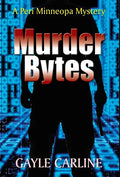 Murder Bytes: A Peri Minneopa Mystery - Hardcover