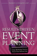 Results-Driven Event Planning - Paperback